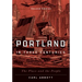 Portland in Three Centuries: The Place and the People
