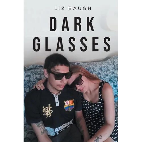 Dark Glasses