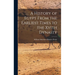 A History of Egypt From the Earliest Times to the Xvith Dynasty