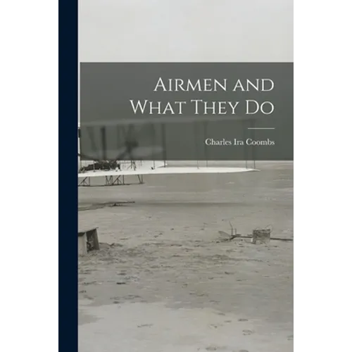 Airmen and What They Do
