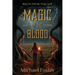 Magic in the Blood: The Wild Side Trilogy