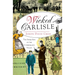 Wicked Carlisle: The Dark Side of the Cumberland Valley