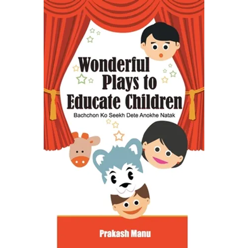 Wonderful Plays to Educate Children