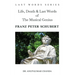 Life, Death & Last Words of The Musical Genius Franz Peter Schubert