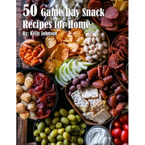 50 Game Day Snack Recipes for Home