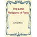 The Little Religions of Paris