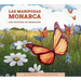 Las Mariposas Monarca: Una Historia de Migración