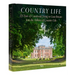 Country Life: 125 Years of Countryside Living in Great Britain from the Archives of Country Life