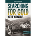 Searching for Gold in the Klondike: A History-Seeking Adventure