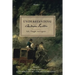 Understanding Andrew Fuller: Life, Thought, and Legacies (Volume 2)