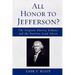 All Honor to Jefferson?: The Virginia Slavery Debates and the Positive Good Thesis