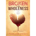 Broken into Wholeness: Book of Pearls