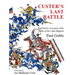 Custer's Last Battle: Red Hawk's Account of the Battle of the Little Bighorn