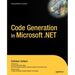 Code Generation in Microsoft .Net