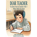 Dear Teacher