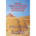 Pasos Desconocidos de Los Doce Apostoles: Tradición Oral Primera Iglesia Full Version in Amazon Books