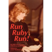 Run Ruby Run