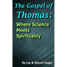 The Gospel of Thomas: Where Science Meets Spirituality