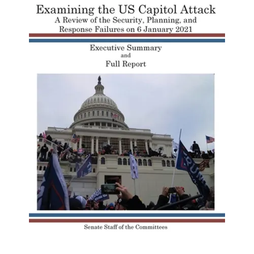 Examining the US Capitol Attack