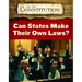 Can States Make Their Own Laws?