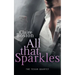 All that Sparkles