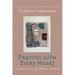 Praying with Every Heart