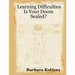 Learning Difficulties: Is Your Doom Sealed?