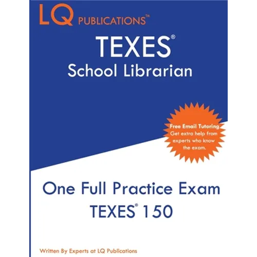 TEXES School Librarian: One Full Practice Exam - 2020 Exam Questions - Free Online Tutoring