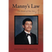 Manny's Law: The Death of Our Son