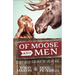 Of Moose and Men: Lost and Found in Alaska
