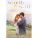 WORTH THE WAIT (Malone Brothers)