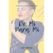 De mi Para mi: 365 recordatorios de amor propio (Spanish Edition): Cada día una nueva oportunidad de amarnos