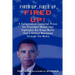 Fired Up...Fired Up....Fired Up! a Collection of Campaign Prose for President Obama That Highlight His Great Works That's Seldom Mentioned Through the