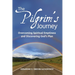 The Pilgrim's Journey: Overcoming Spiritual Emptiness and Discovering God's Plan