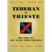 Teheran to Trieste: The Story of the Tenth Indian Division