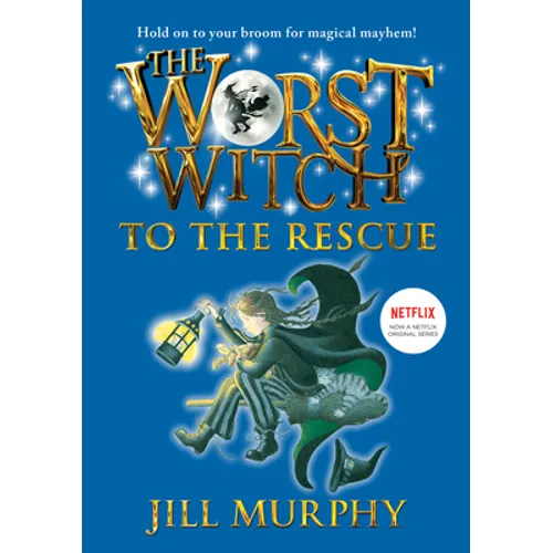 Worst Witch to the Rescue: #6