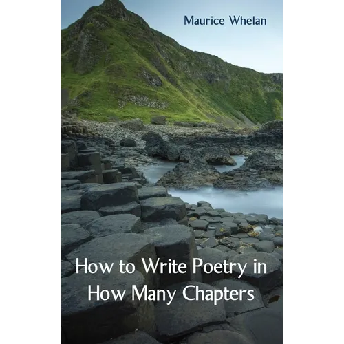 How to Write Poetry in How Many Chapters