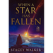 When a Star Has Fallen