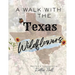 A Walk with the Texas Wildflowers