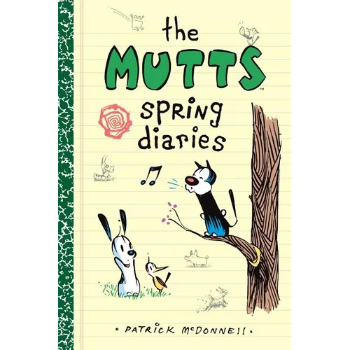 The Mutts Spring Diaries: Volume 4