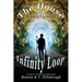 The House on Infinity Loop