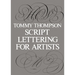 Script Lettering for Artists