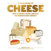 A Field Guide to Cheese: How to Select, Enjoy, and Pair the World's Best Cheeses