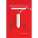 What Was I Thinking? Toxic Shock Syndrome