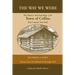 The Way We Were, the History and Genealogy of the Town of Collins: Becoming a Town - Volume One, Pre-Historical Through 1852