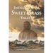 Indian Joe of Sweet Grass Valley