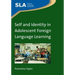 Self and Identity in Adolescent Foreign Language Learning