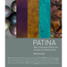 Patina: 300+ Coloration Effects for Jewelers & Metalsmiths