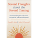 Second Thoughts about the Second Coming: Understanding the End Times, Our Future, and Christian Hope