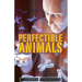 Perfectible Animals